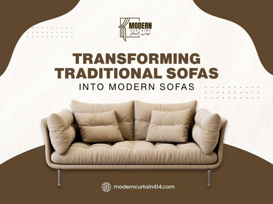 Transforming Traditional Sofas into Modern Sofas in Saudi Arabia